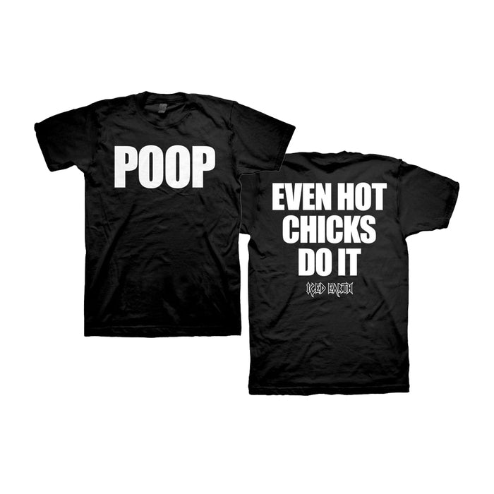 Two black Iced Earth T-shirts: the front of one says POOP in large white letters; the back of the other reads EVEN HOT CHICKS DO IT above a small Odd Future logo, all in bold white text.